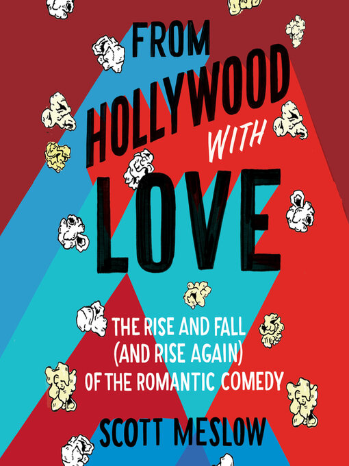 Title details for From Hollywood With Love by Scott Meslow - Available